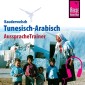 Reise Know-How Kauderwelsch AusspracheTrainer Tunesisch-Arabisch