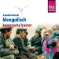 Reise Know-How Kauderwelsch AusspracheTrainer Mongolisch