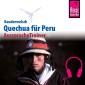 Reise Know-How Kauderwelsch AusspracheTrainer Quechua (Ayacuchano) für Peru