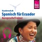 Reise Know-How Kauderwelsch AusspracheTrainer Spanisch für Ecuador