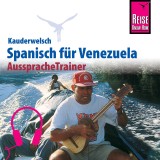 Reise Know-How Kauderwelsch AusspracheTrainer Spanisch für Venezuela