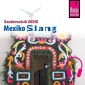 Reise Know-How Kauderwelsch AUDIO Mexiko Slang