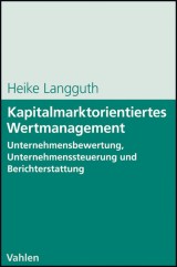 Kapitalmarktorientiertes Wertmanagement