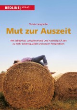 Mut zur Auszeit