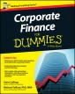 Corporate Finance For Dummies - UK, UK Edition
