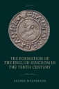 Formation of the English Kingdom in the Tenth Century