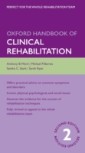 Oxford Handbook of Clinical Rehabilitation