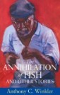 Annihilation of Fish and Other Stories