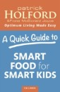 Quick Guide to Smart Food for Smart Kids