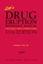 Litt's Drug Eruption Reference Manual Including Drug Interactions, 13th Edition