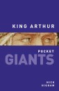 King Arthur: pocket GIANTS