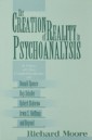 Creation of Reality in Psychoanalysis