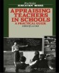 Appraising Teachers In School