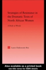 Strategies of Resistance in the Dramatic Texts of North African Women