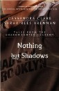 Nothing but Shadows (Tales from the Shadowhunter Academy 4)
