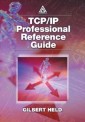 TCP/IP Professional Reference Guide