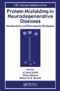 Protein Misfolding in Neurodegenerative Diseases