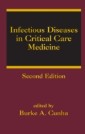 Infectious Diseases in Critical Care Medicine