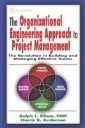 Organizational Engineering Approach to Project Management