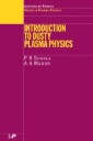 Introduction to Dusty Plasma Physics