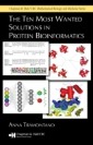 Ten Most Wanted Solutions in Protein Bioinformatics