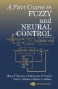 First Course in Fuzzy and Neural Control