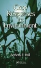 Crop Responses to Environment