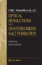 CRC Handbook of Optical Resolutions via Diastereomeric Salt Formation