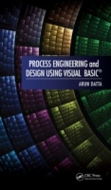 Process Engineering and Design Using Visual Basic(R)