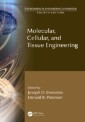 Molecular, Cellular, and Tissue Engineering