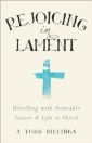 Rejoicing in Lament