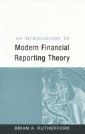 Introduction to Modern Financial Reporting Theory