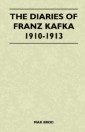 Diaries of Franz Kafka 1910-1913
