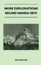 More Explorations Round Nanda Devi