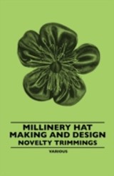 Millinery Hat Making and Design - Novelty Trimmings