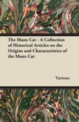 Manx Cat - A Collection of Historical Articles on the Origins and Characteristics of the Manx Cat