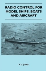 Radio Control for Model Ships, Boats and Aircraft