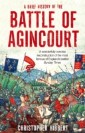 Brief History of the Battle of Agincourt