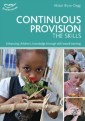 Continuous Provision: The Skills