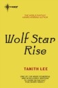 Wolf Star Rise