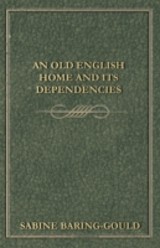 Old English Home And Its Dependencies
