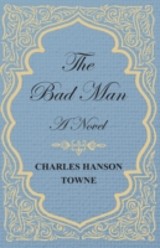 Bad Man - A Novel