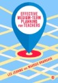 Effective Medium-term Planning for Teachers