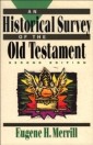 Historical Survey of the Old Testament