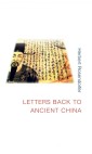 Letters Back to Ancient China