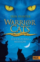 Warrior Cats - Special Adventure. Feuersterns Mission