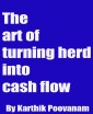 The art of turning herd into cash flow