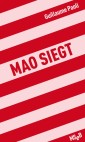 Mao siegt