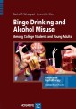 Binge Drinking and Alcohol Misuse Among College Students and Young Adults