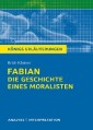 Königs Erläuterungen: Fabian. Die Geschichte eines Moralisten von Erich Kästner.